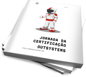 [Ebook Gratuito] Jornada da Certificação OutSystems